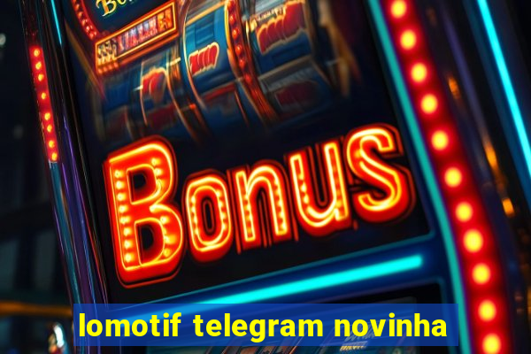 lomotif telegram novinha